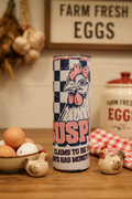 Claims to Be Broke Always Has Money for Chickens 20 oz skinny tumbler with retro chicken and black-and-white checkered design